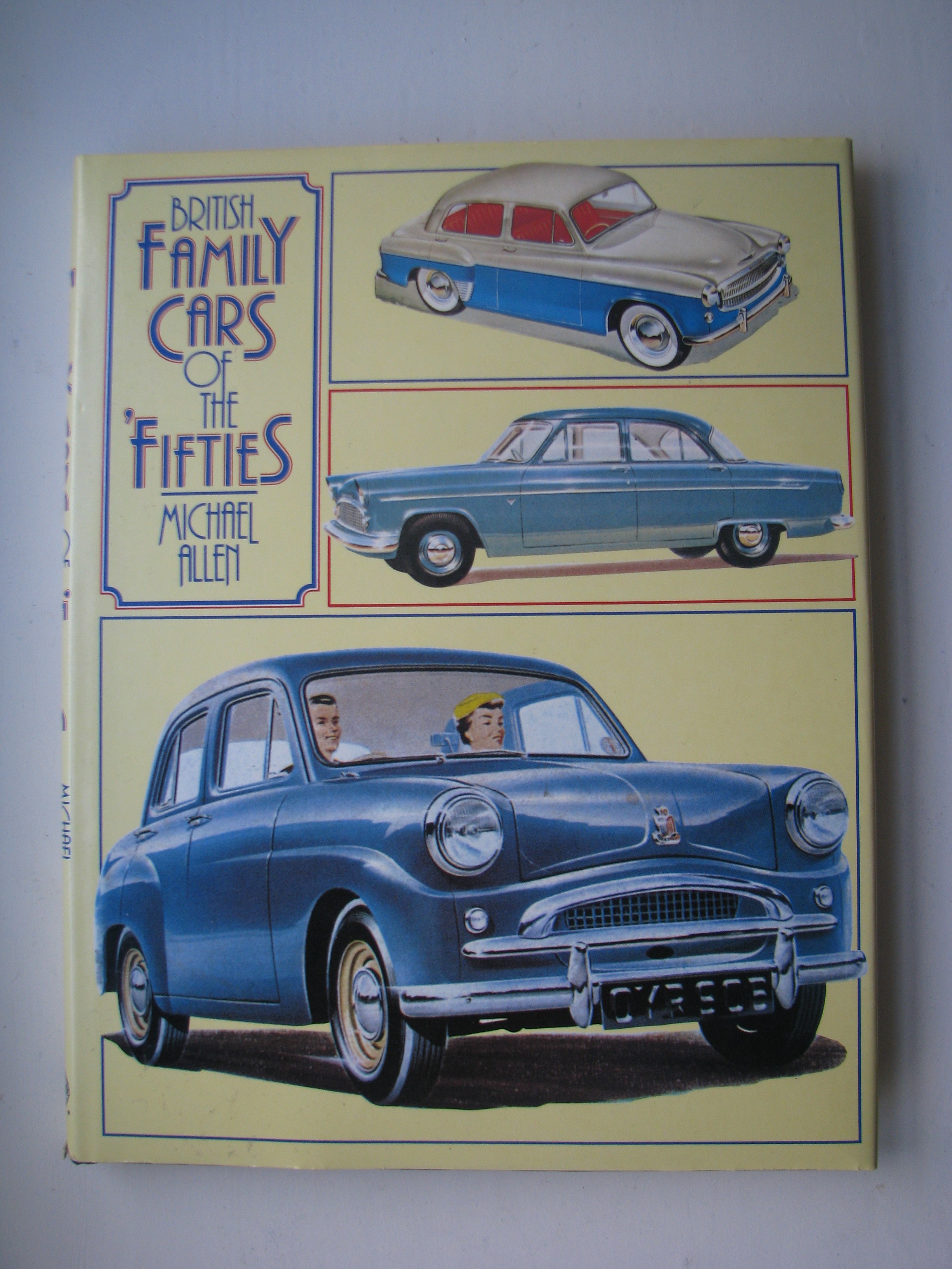 British Family Cars of the Fifties, Michael Allen